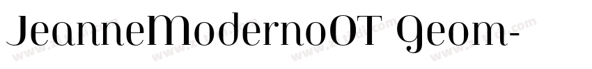 JeanneModernoOT Geom字体转换 JeanneModernoOT Geom字体转换